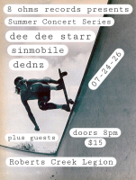 Dee Dee Starr with Sinmobile, Dednz, Sidney Jorgensen July 24